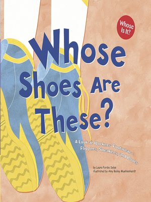 cover image of Whose Shoes Are These?
